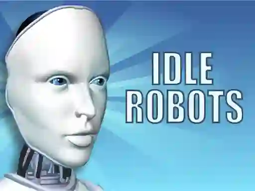 Idle Robots — безкоштовна онлайн гра