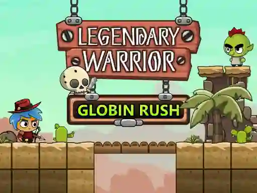 Legendary Warrior: Globin Rush — безкоштовна онлайн гра