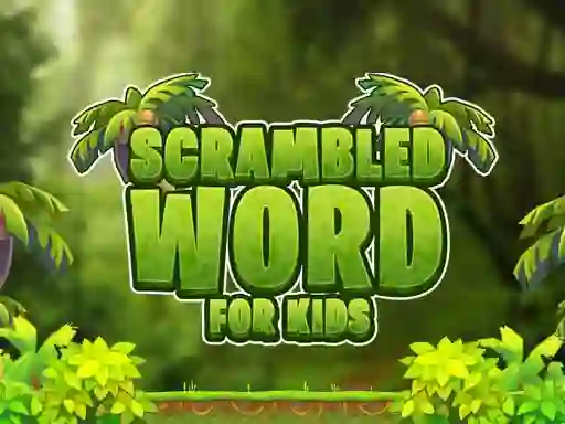 Scrambled Word For Kids — безкоштовна онлайн гра