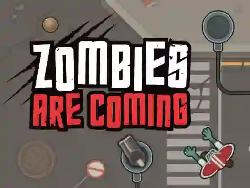 Zombies Are Coming — безкоштовна онлайн гра