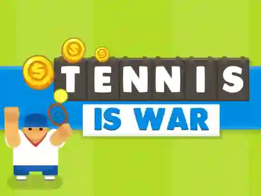 Tennis Is War — безкоштовна онлайн гра