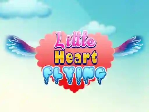 Little Heart Flying — безкоштовна онлайн гра