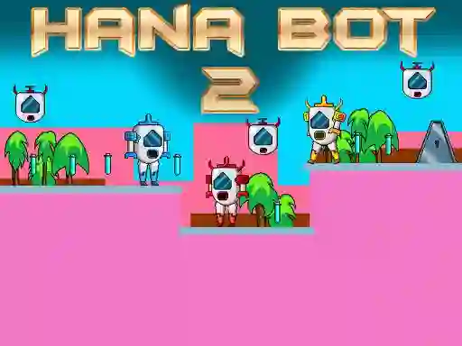 Hana Bot 2 — безкоштовна онлайн гра