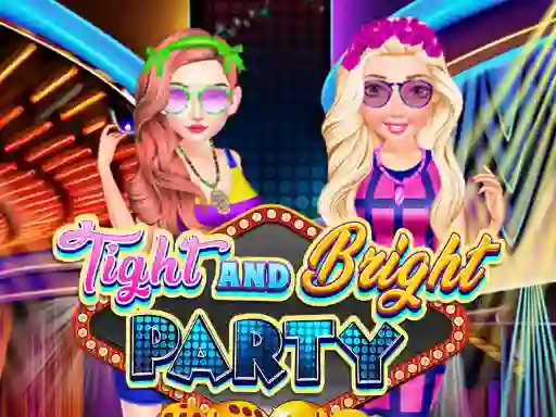 Tight and Bright Party — безкоштовна онлайн гра