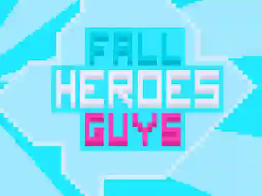 Fall Heroes Guys 2 — безкоштовна онлайн гра