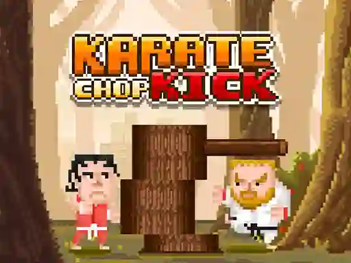 Karate Chop Kick — безкоштовна онлайн гра
