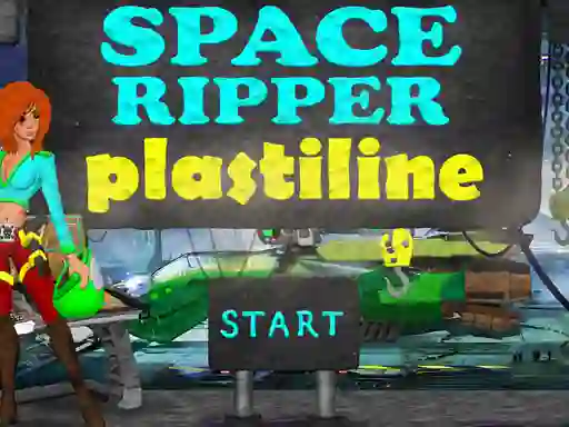 Space Ripper Plastiline — безкоштовна онлайн гра
