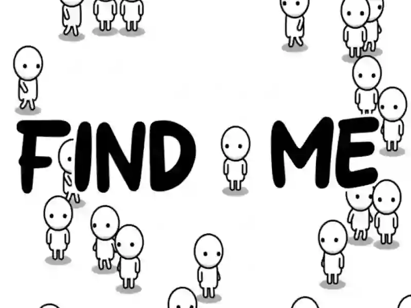 Find Me — безкоштовна онлайн гра