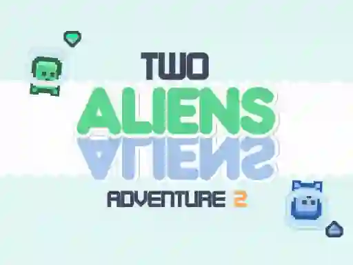 Two Aliens Adventure 2 — безкоштовна онлайн гра