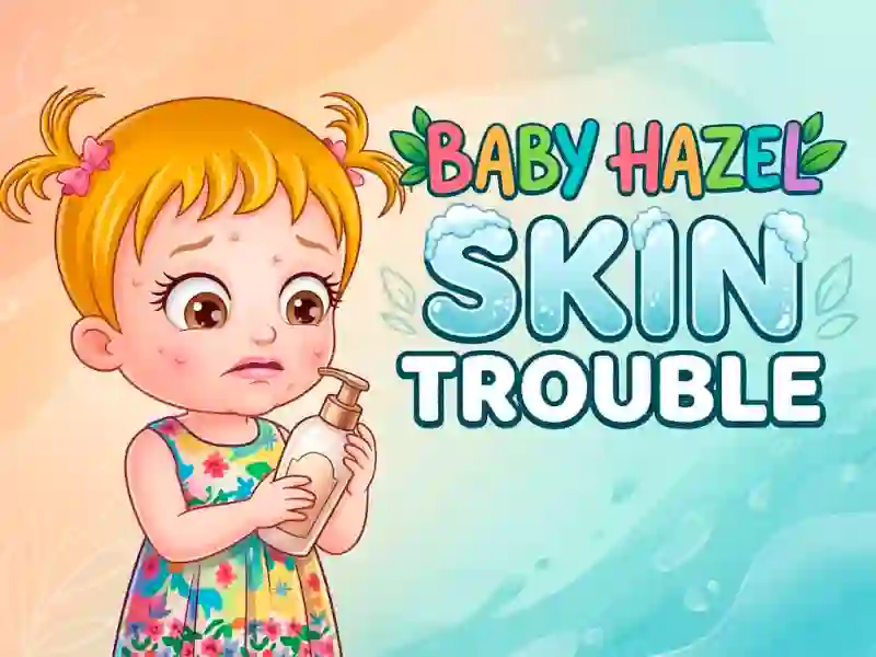 Baby Hazel Skin Trouble — безкоштовна онлайн гра