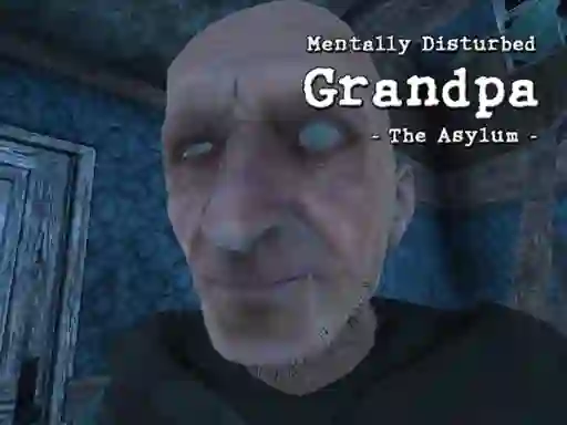 Mentally Disturbed Grandpa The Asylum — безкоштовна онлайн гра