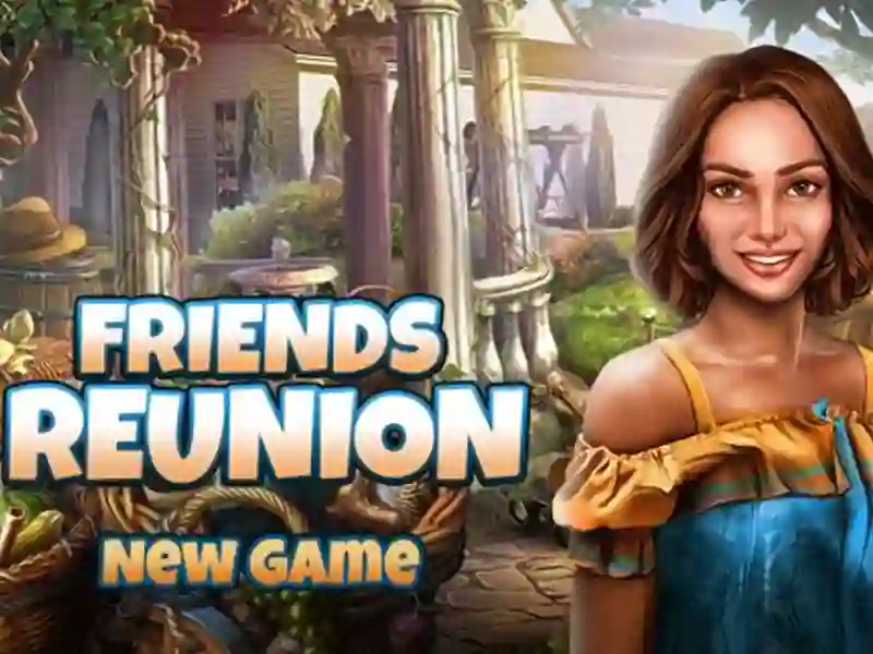 Friends Reunion — безкоштовна онлайн гра