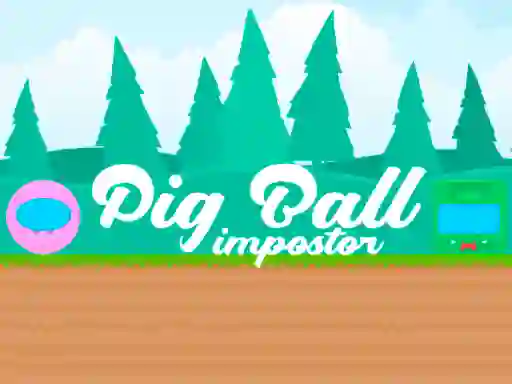 Pig Ball Impostor — безкоштовна онлайн гра