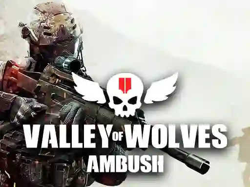 Valley of Wolves Ambush — безкоштовна онлайн гра