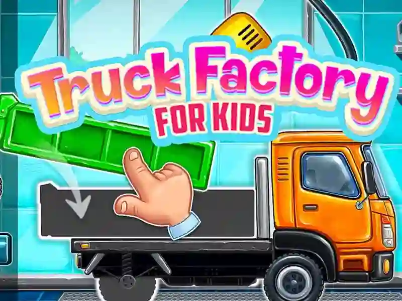 Truck Factory For Kids — безкоштовна онлайн гра