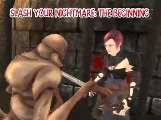 Slash Your Nightmare: The Beginning — безкоштовна онлайн гра