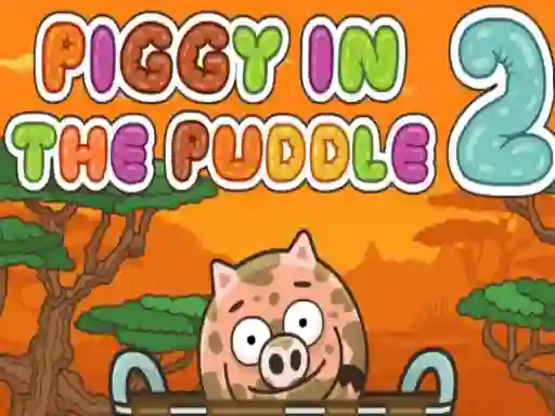 Piggy in the Puddle 2 — безкоштовна онлайн гра