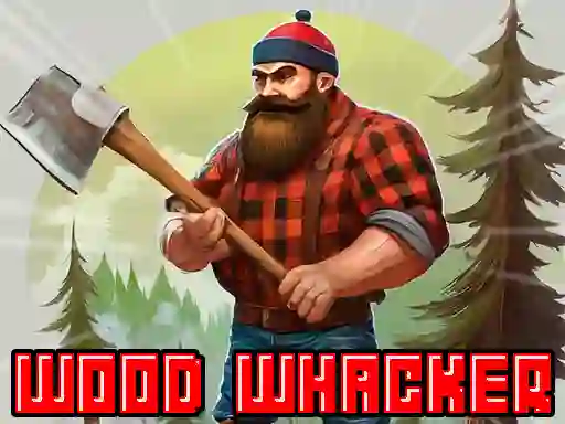 Wood Whacker — безкоштовна онлайн гра