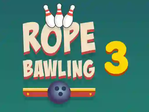 Rope Bawling 3 — безкоштовна онлайн гра