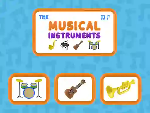 The Musical Instruments — безкоштовна онлайн гра