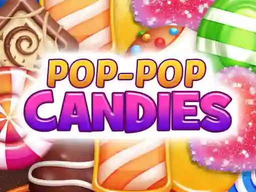 Pop-Pop Candies — безкоштовна онлайн гра