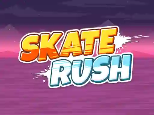 Skate Rush — безкоштовна онлайн гра