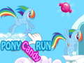 Гра Поні Candy Run  онлайн