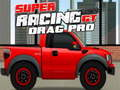 Гра Super Racing GT: Drag Pro  онлайн