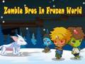 Гра Bros Zombie In Frozen World  онлайн