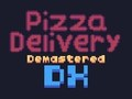 Гра Доставка піци Demastered Deluxe  онлайн