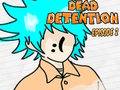 Гра Dead Detention Епізод 2  онлайн